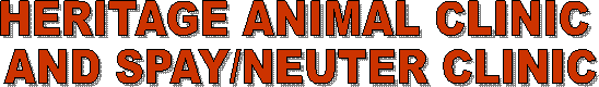 HERITAGE ANIMAL CLINIC 
AND SPAY/NEUTER CLINIC